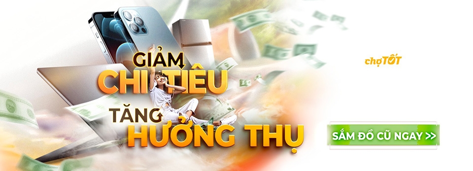 Chợ tốt - Mua bán đồ cũ, đồ gia dụng và thiết bị cá nhân