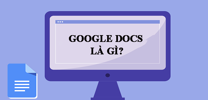 Gg docs - Gg docs là gì và ai nên sử dụng? Gg docs - Gg docs là gì và ai nên sử dụng?