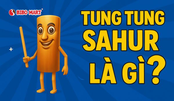 Tung tung tung sahur - Vì sao Tung tung tung sahur trở thành trend? Tung tung tung sahur - Vì sao Tung tung tung sahur trở thành trend?